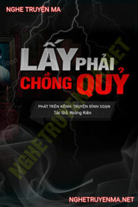 Lấy Phải Chồng Quỷ
