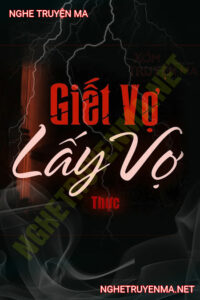 G.iết Vợ Lấy Vợ