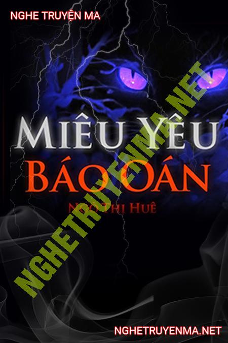 Miêu Yêu Báo Oán
