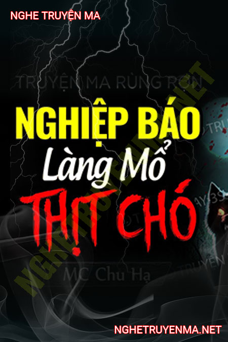 Nghiệp Báo Làng Mổ Thịt Chó