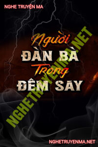 Người Đàn Bà Trong Đêm Say