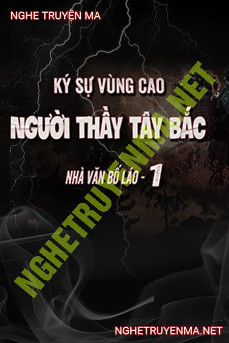 Người Thầy Tây Bắc