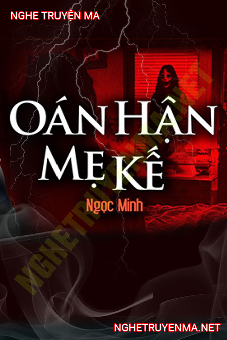 Oán Hận Mẹ Kế