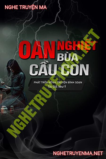 Oan Nghiệp Bùa Câu Con