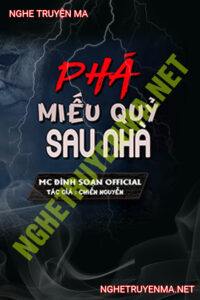 Phá Miếu Quỷ Sau Nhà