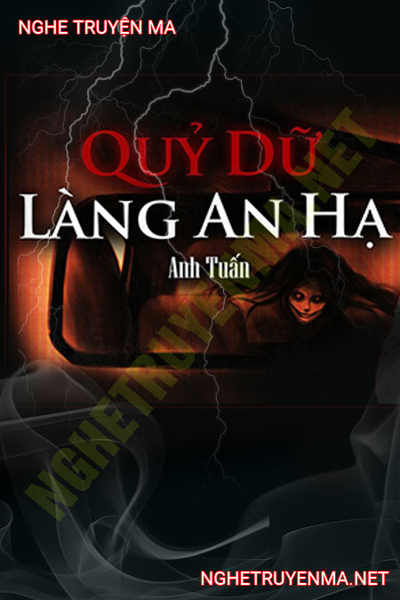 Quỷ Dữ Làng An Hạ