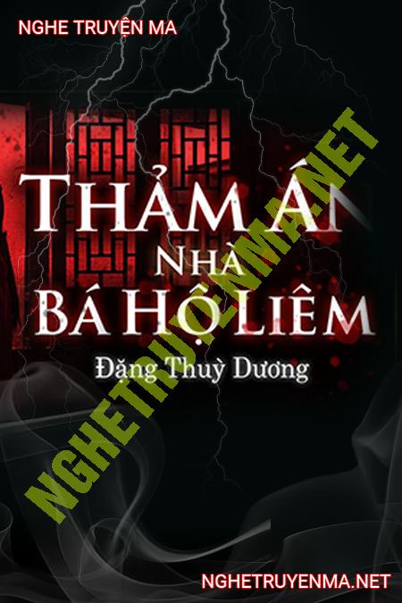 Thảm Án Nhà Bà Hộ Liêm