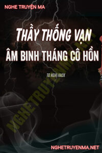 Ông Thống Vạn Tìm Âm Binh Tháng 7 Cô Hồn