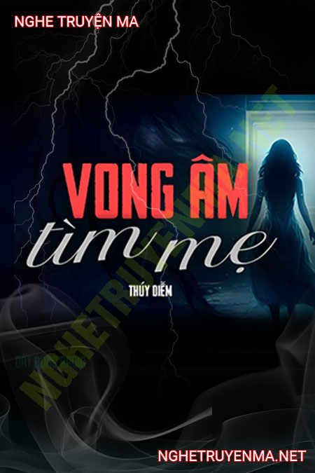 Vong Âm Tìm Mẹ
