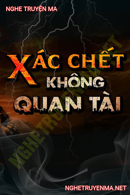 X.ác C.hết Không Quan Tài