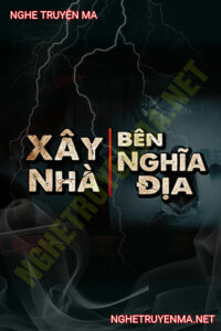 Xây Nhà Bên Nghĩa Địa