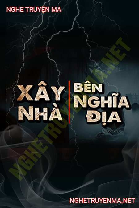Xây Nhà Bên Nghĩa Địa