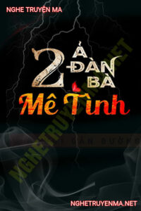 2 Ả Đàn Bà Mê Tình
