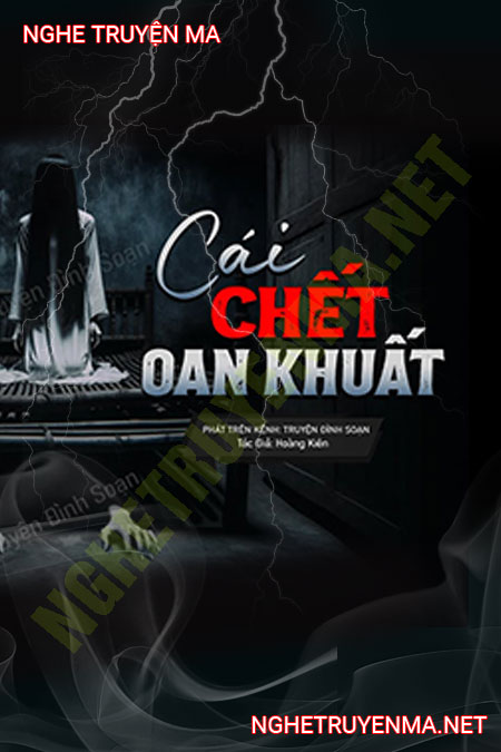 Cái C.hết Oan Nghiệt