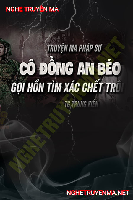 Cô Đồng An Gọi Hồn Tìm X.ác
