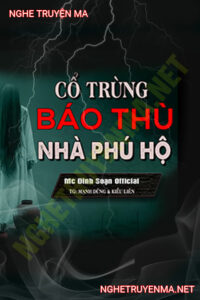 Cổ Trùng Báo Thù Nhà Phú Hộ
