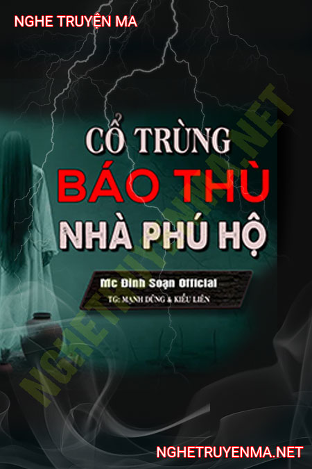Cổ Trùng Báo Thù Nhà Phú Hộ