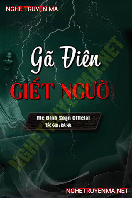 Gã Điên G.iết Người
