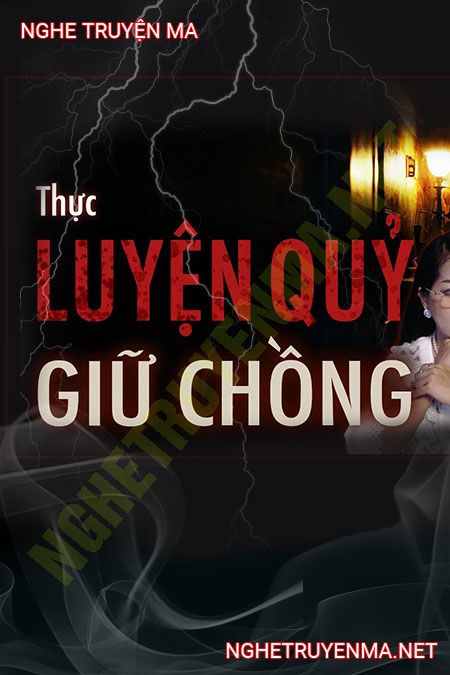 Luyện Quỷ Giữ Chồng