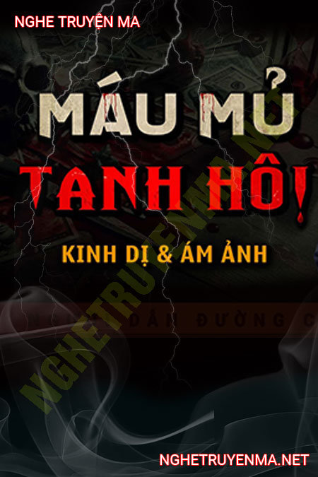 Máu Mủ Tanh Hôi