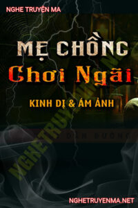 Mẹ Chồng Chơi Ngải