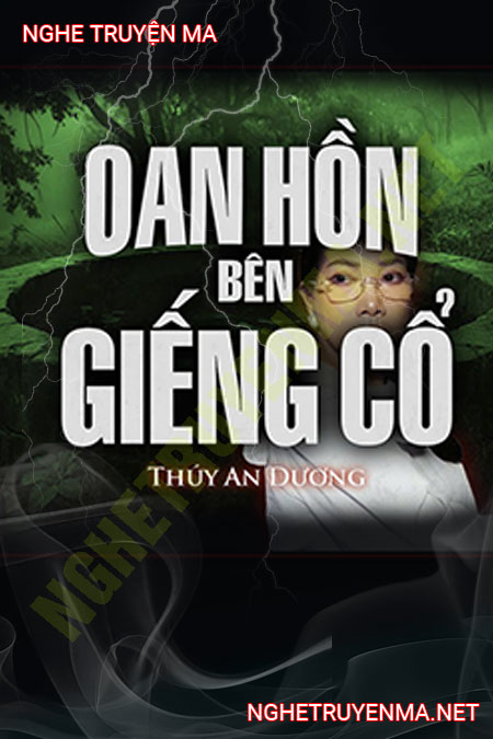Oan Hồn Bên Giếng Cổ