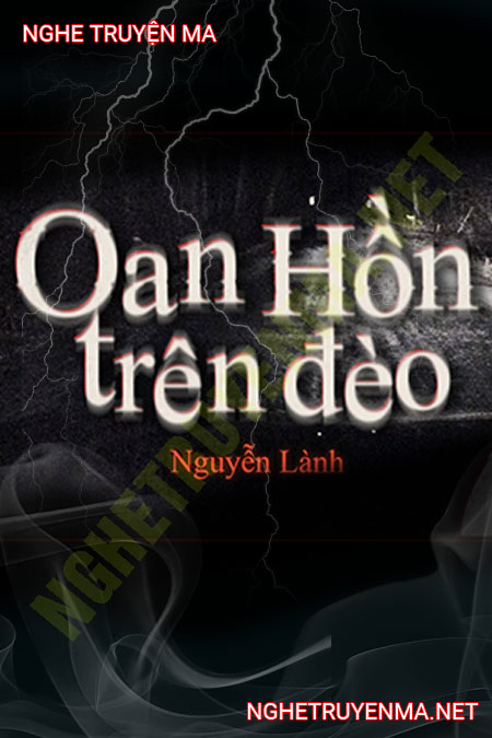 Oan Hồn Trinh Nữ Trên Đèo