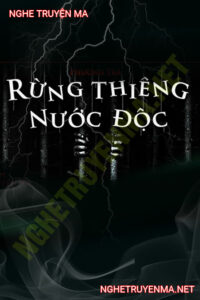 Rừng Thiêng Nước Độc