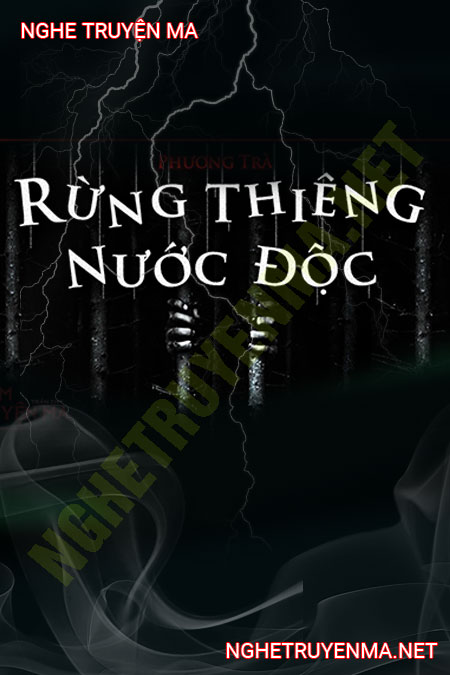 Rừng Thiêng Nước Độc