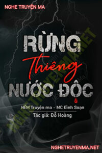Rừng Thiêng Nước Độc