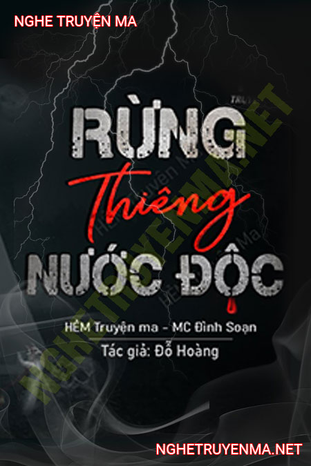 Rừng Thiêng Nước Độc