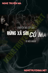 Rừng Xà Sín Có Ma