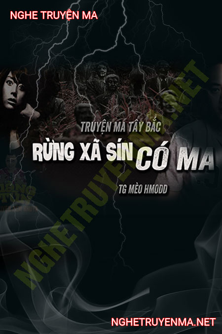 Rừng Xà Sín Có Ma