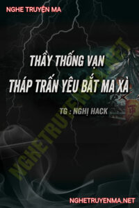 Ông Thống Vạn Bắt Ma Xà