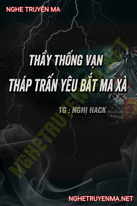 Ông Thống Vạn Bắt Ma Xà