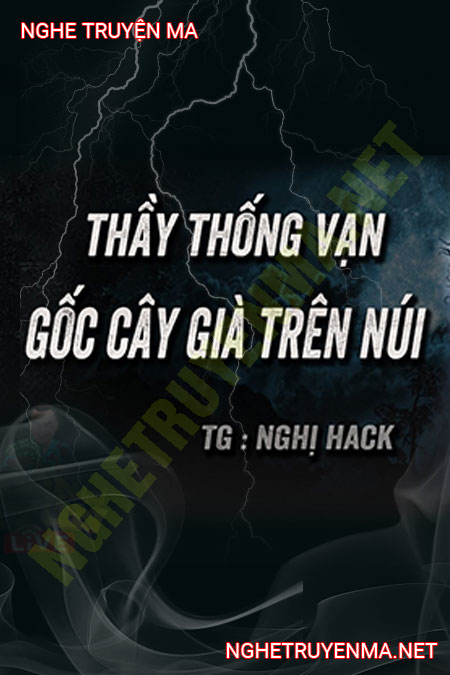 Ông Thống Vạn Diệt Gốc Đa Già Trên Núi Cấm