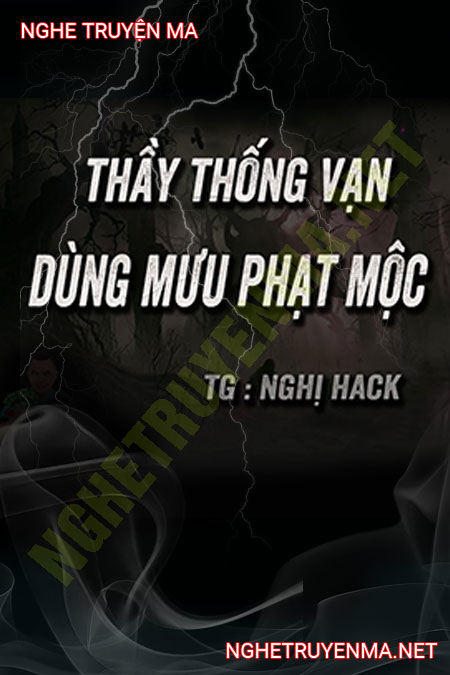Ông Thống Vạn Dùng Mưu Phạt Mộc