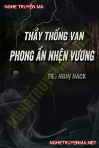 Ông Thống Vạn Phong Ấn Nhện Vương