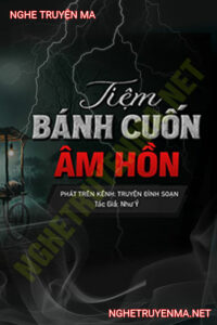 Tiệm Bánh Cuốn Âm Hồn