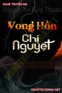 Vong Hồn Chị Nguyệt