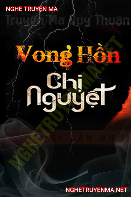 Vong Hồn Chị Nguyệt