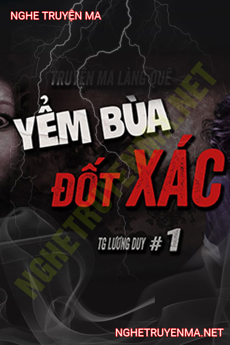 Yểm Bùa Đốt X.ác