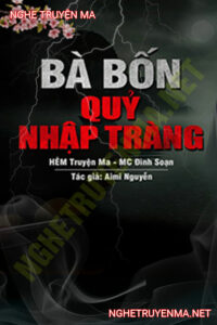 Bà Bốn Quỷ Nhập Tràng