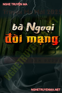 Bà Ngoại Đòi Mạng