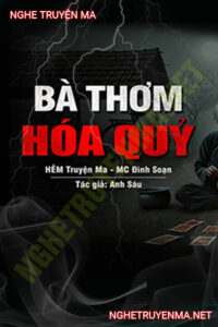 Bà Thơm Hóa Quỷ