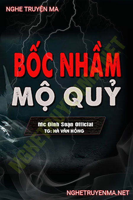Bốc Nhầm Mộ Quỷ