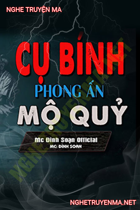 Cụ Bính Phong Ấn Mộ Quỷ