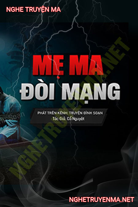 Mẹ Ma Đòi Mạng