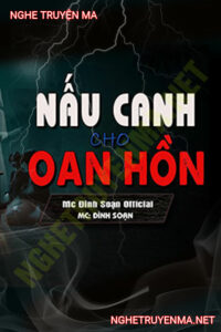 Nấu Canh Cho Oan Hồn
