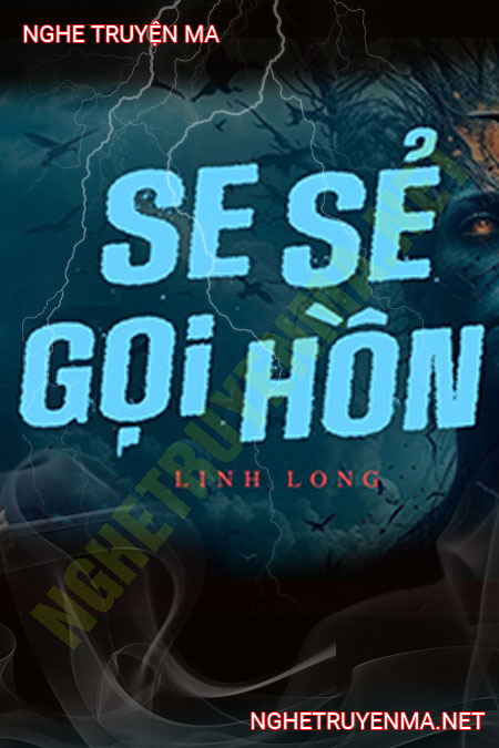 Se Sẻ Gọi Hồn